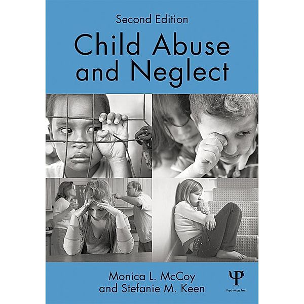 Child Abuse and Neglect, Monica L. McCoy, Stefanie M. Keen
