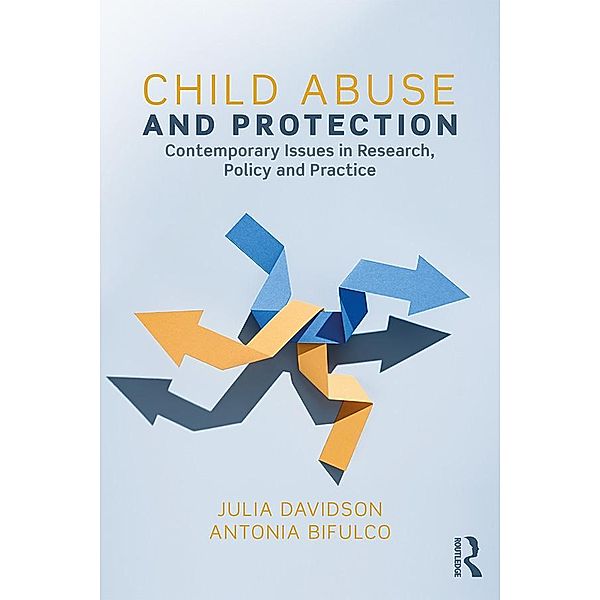 Child Abuse and Protection, Julia Davidson, Antonia Bifulco