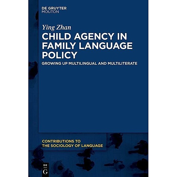 Child Agency in Family Language Policy, Ying Zhan