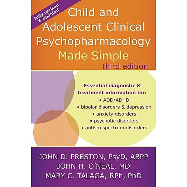 Child and Adolescent Clinical Psychopharmacology Made Simple, John H. O'Neal