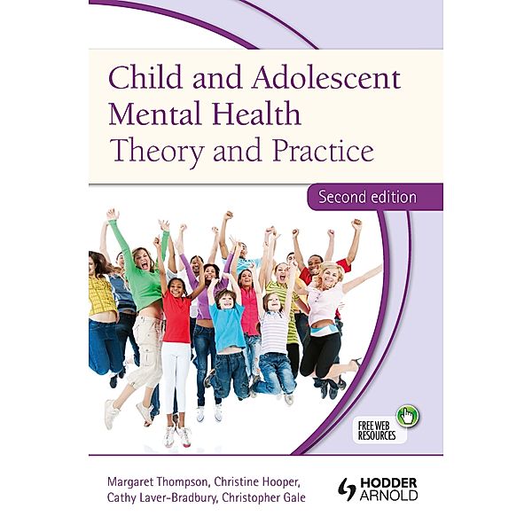 Child and Adolescent Mental Health, Christine Hooper, Margaret Thompson, Catherine Laver-Bradbury, Chris Gale