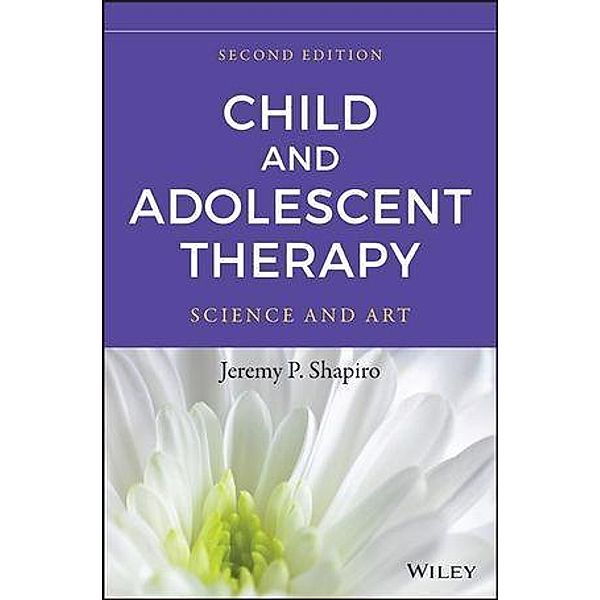 Child and Adolescent Therapy, Jeremy P. Shapiro