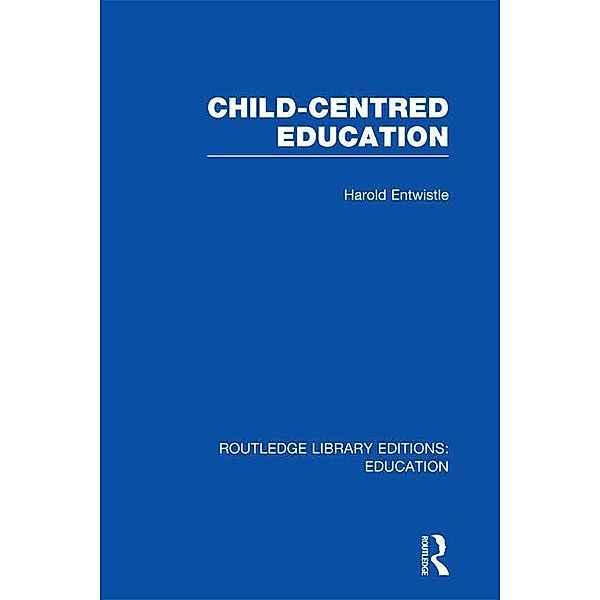Child-Centred Education, Harold Entwistle