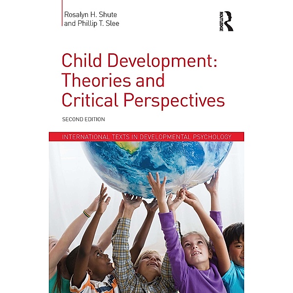 Child Development, Rosalyn H. Shute, Phillip T. Slee