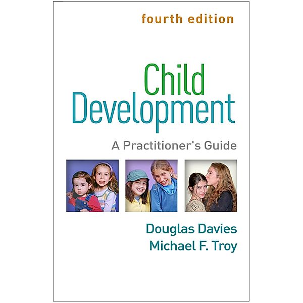 Child Development / Clinical Practice with Children, Adolescents, and Families, Douglas Davies, Michael F. Troy