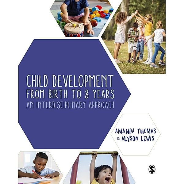 Child Development From Birth to 8 Years, Amanda Thomas, Alyson Lewis