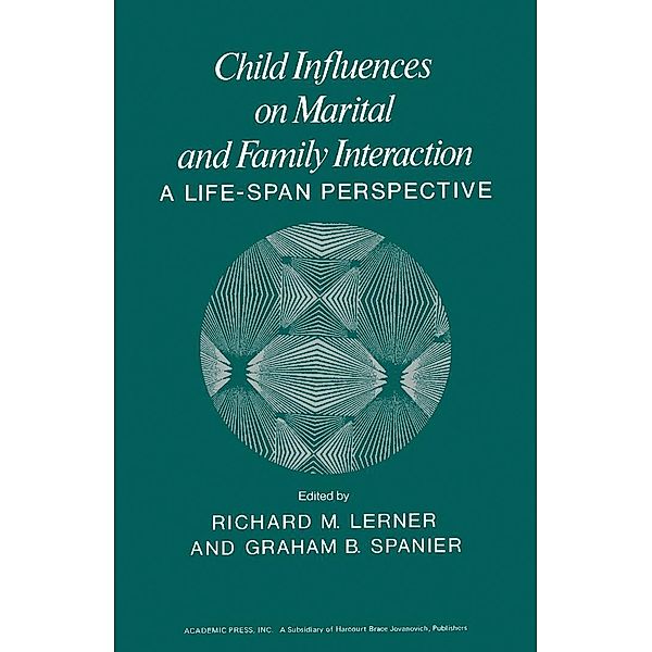 Child Influences on Marital and Family Interaction