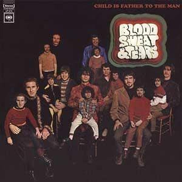 Child Is Father To The Man (180g Edition) (Vinyl), Sweat & Tears Blood