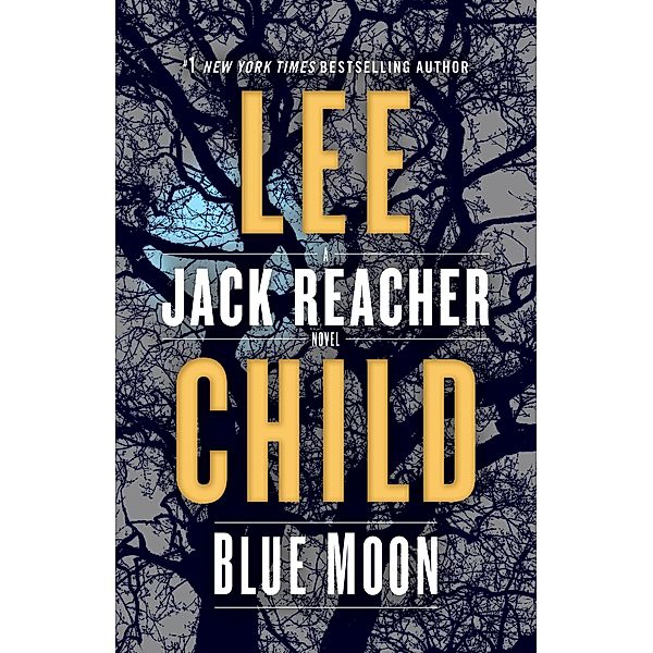 Child, L: Blue Moon, Lee Child