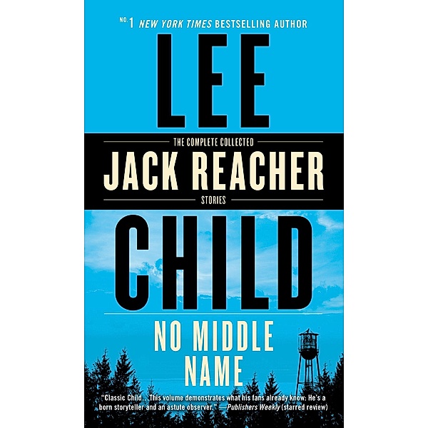 Child, L: No Middle Name, Lee Child