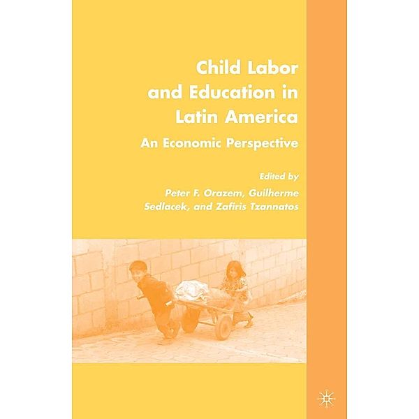 Child Labor and Education in Latin America, P. Orazem, Z. Tzannatos, Guilherme Sedlacek, Kenneth A. Loparo