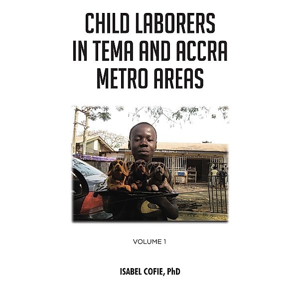 Child Laborers in Tema and Accra Metro Areas, Cofie