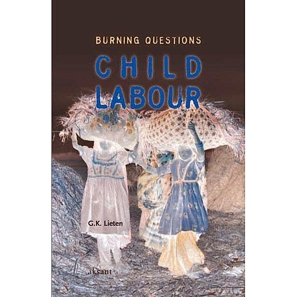 Child Labour, G. K. Lieten