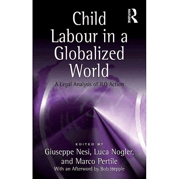 Child Labour in a Globalized World, Luca Nogler, Marco Pertile