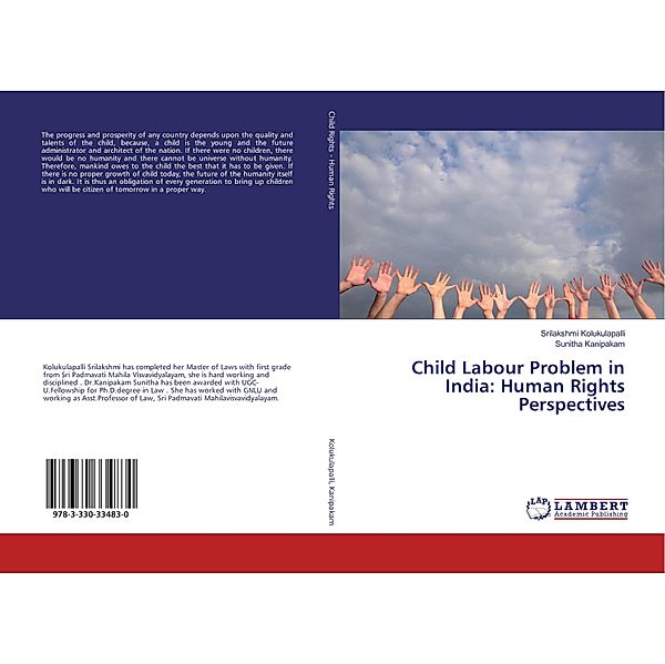 Child Labour Problem in India: Human Rights Perspectives, Srilakshmi Kolukulapalli, Sunitha Kanipakam