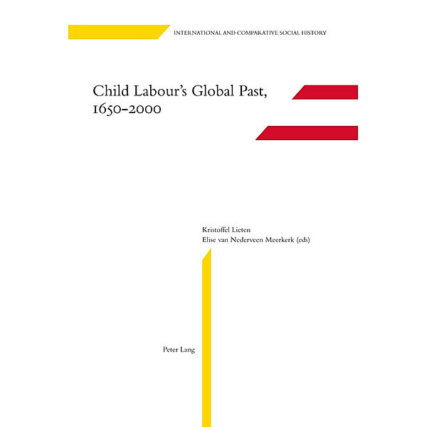 Child Labour's Global Past, 1650-2000