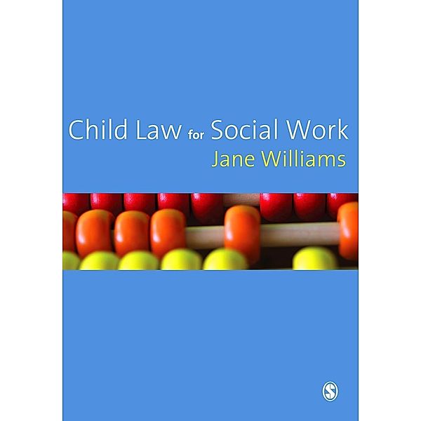 Child Law for Social Work, Jane Williams