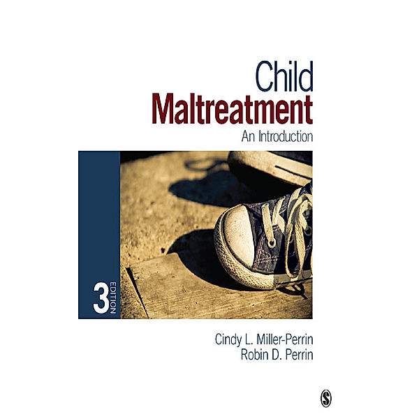 Child Maltreatment, Cindy L. Miller-Perrin, Robin D. Perrin