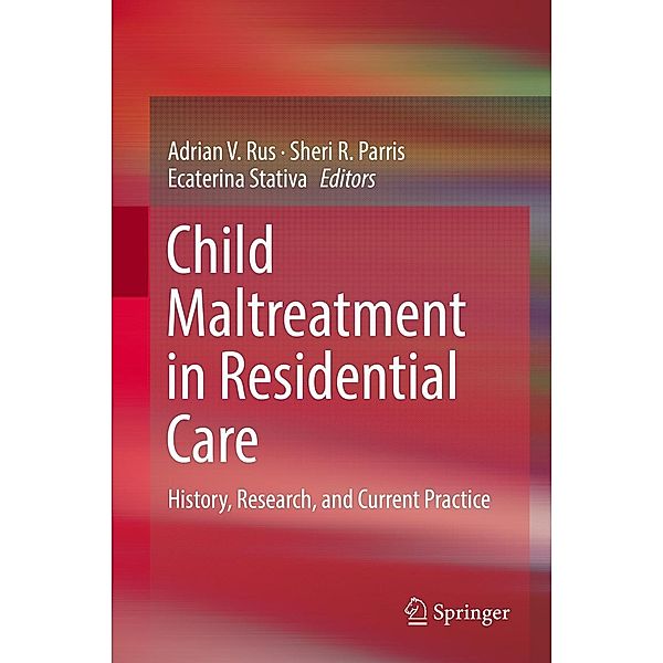 Child Maltreatment in Residential Care