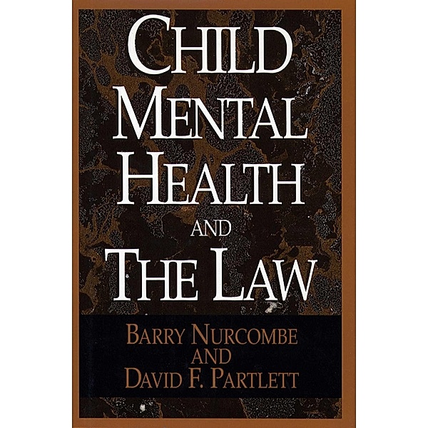 Child Mental and the Law, Barry Nurcombe