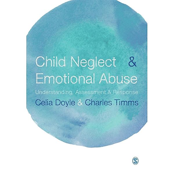 Child Neglect and Emotional Abuse, Celia Doyle, Charles Timms