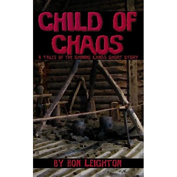 Child of Chaos / Ron Leighton, Ron Leighton