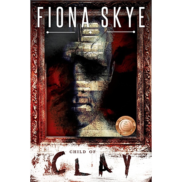 Child of Clay (Those Who Are Awake, #1) / Those Who Are Awake, Fiona Skye