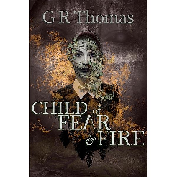 Child of Fear and Fire, GRThomas