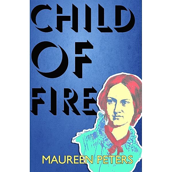 Child of Fire, Maureen Peters