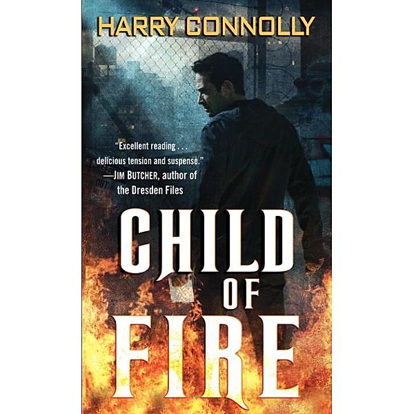 Child of Fire / Twenty Palaces Bd.1, Harry Connolly