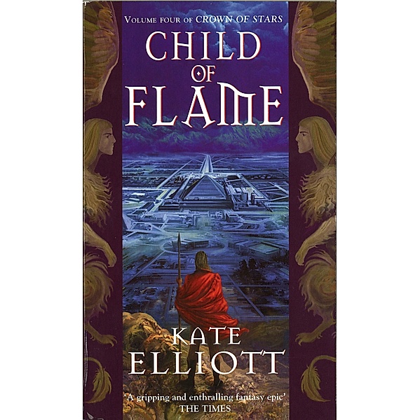 Child Of Flame / Crown of Stars Bd.2, Kate Elliott
