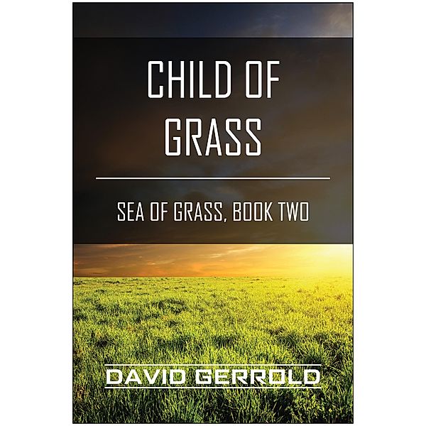 Child of Grass, David Gerrold