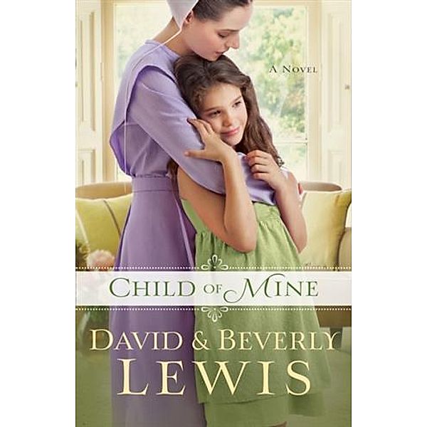 Child of Mine, Beverly Lewis