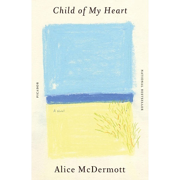Child of My Heart, Alice McDermott