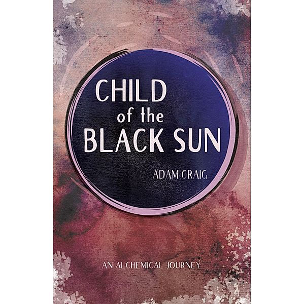 Child of the Black Sun, Adam Craig