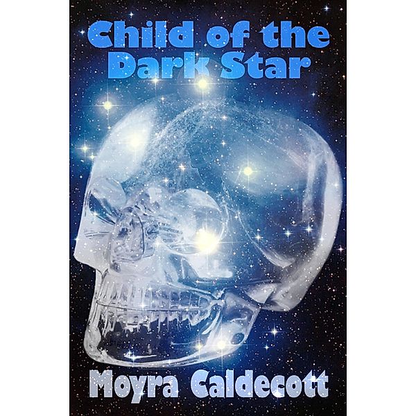 Child of the Dark Star, Moyra Caldecott