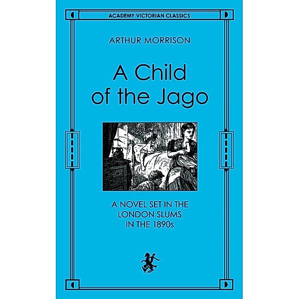 Child of the Jgo / Academy Chicago Publishers, Arthur Morrison