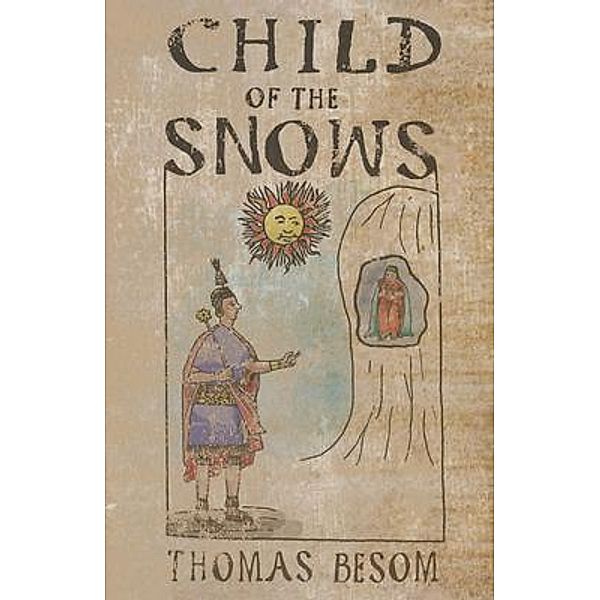 Child of the Snows, Thomas Besom