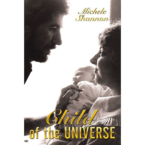 Child of the Universe, Michele Shannon