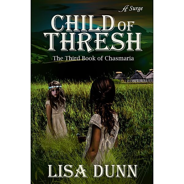 Child of Thresh / Anaiah Press, Lisa Dunn
