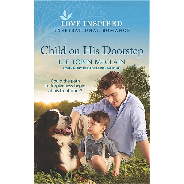Child on His Doorstep / Rescue Haven, Lee Tobin McClain