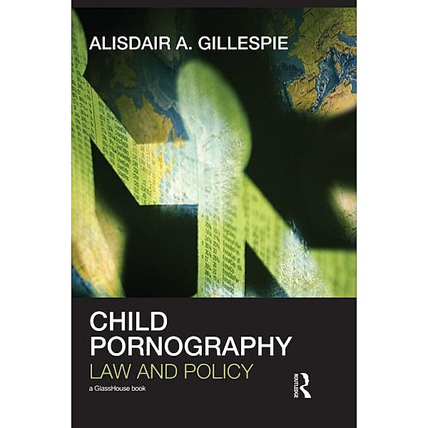 Child Pornography, Alisdair A. Gillespie