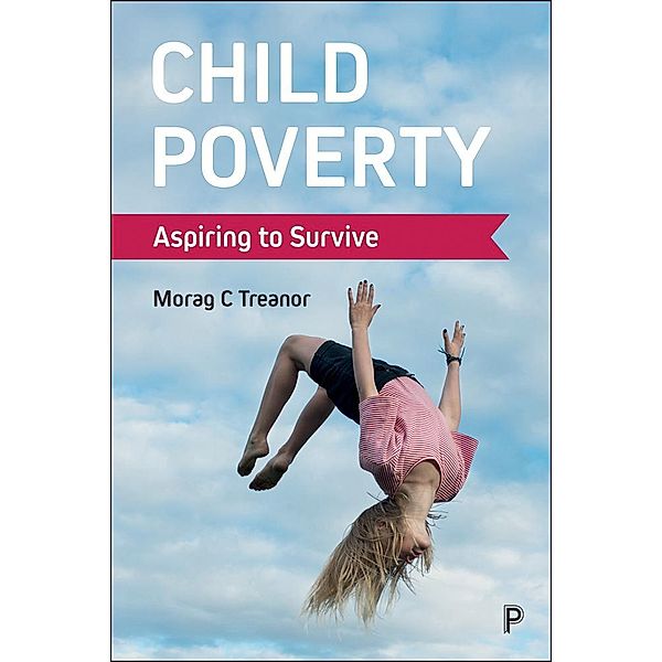 Child Poverty, Morag C. Treanor