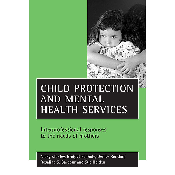 Child protection and mental health services, Nicky Stanley, Bridget Penhale