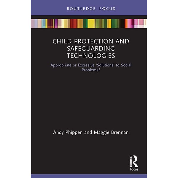Child Protection and Safeguarding Technologies, Maggie Brennan, Andy Phippen