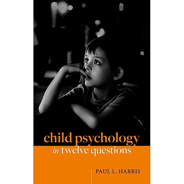 Child Psychology in Twelve Questions, Paul L. Harris