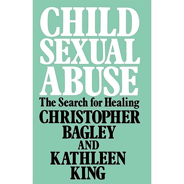 Child Sexual Abuse, Christopher Bagley, Kathleen King