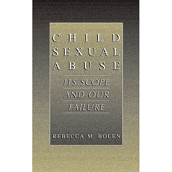 Child Sexual Abuse, Rebecca M. Bolen
