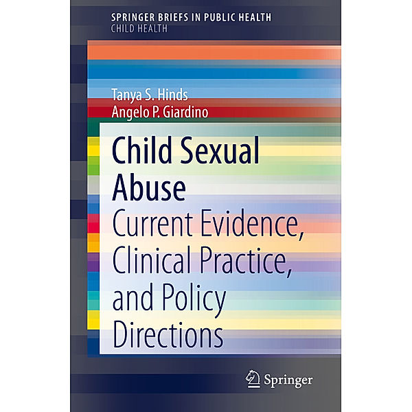 Child Sexual Abuse, Tanya S. Hinds, Angelo P. Giardino