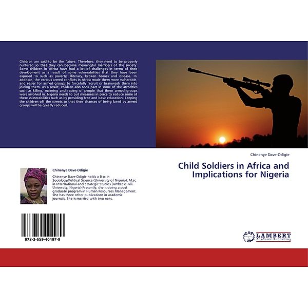 Child Soldiers in Africa and Implications for Nigeria, Chinenye Dave-Odigie